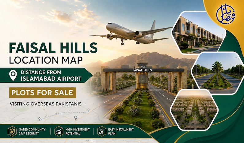 Faisal Hills Location Map Distance from Islamabad Airport Plots for Sale Visiting Overseas Pakistanis 